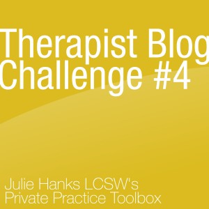 Therapist Blog Challenge #4 FAQ