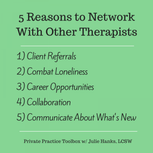 (Again) 5 Reasons to Network w- Other Therapists