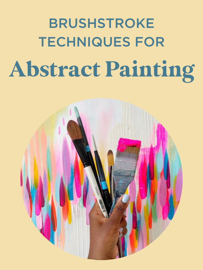 Brushstroke Techniques for Abstract Acrylic Painting — EttaVee