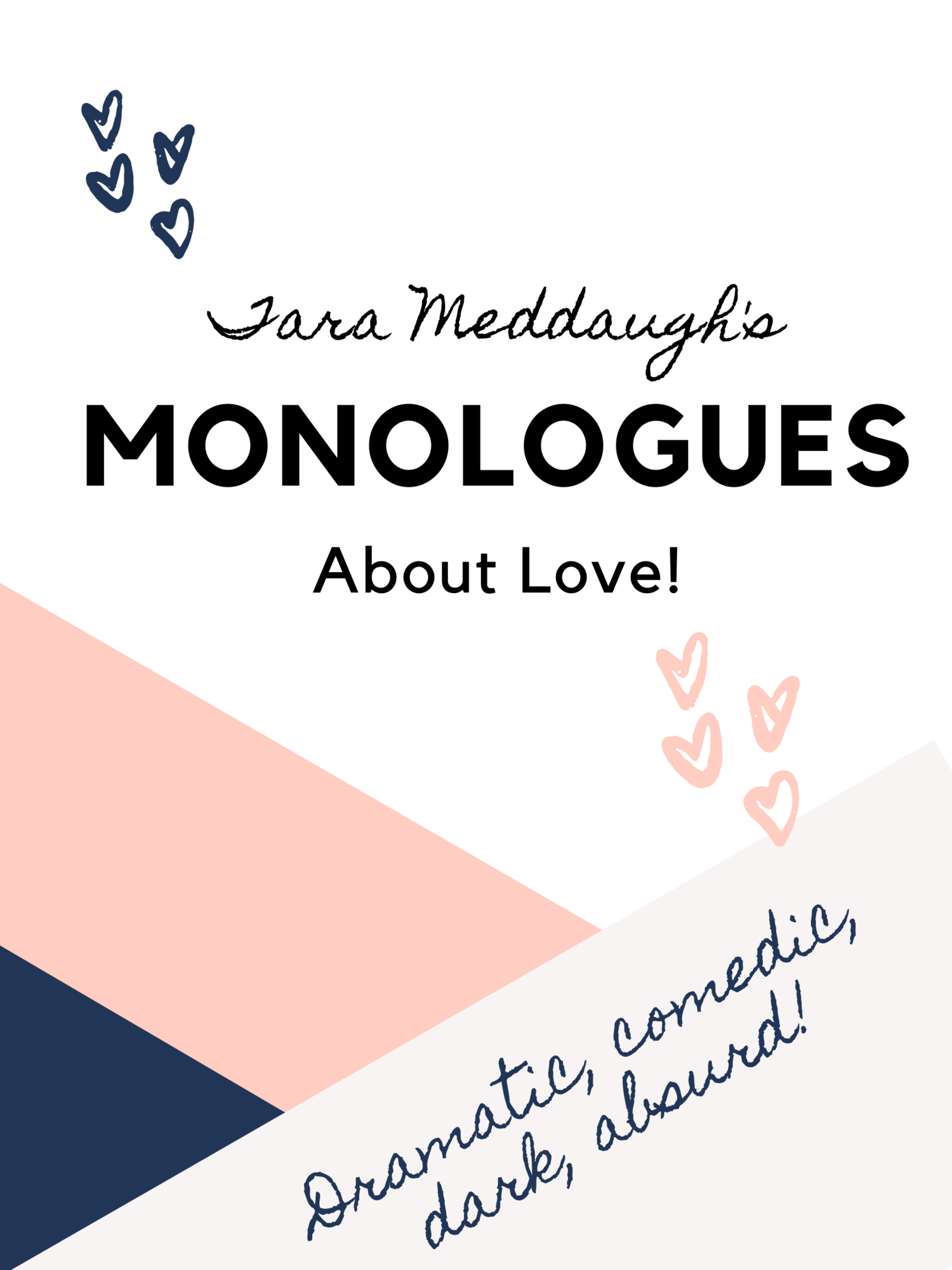 25 Unique Monologues About Love... — Tara Meddaugh
