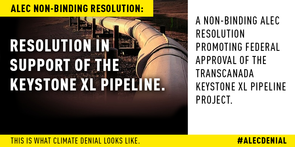   This is a non-binding ALEC resolution promoting Federal approval of the TransCanada Keystone XL Pipeline project. Read more here.