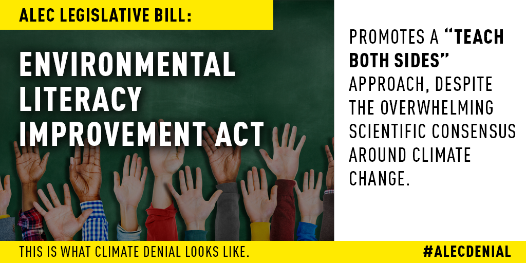   The ALEC legislative bill on science education promotes a “teach both sides” approach, despite the overwhelming scientific consensus around climate change. Read more here.