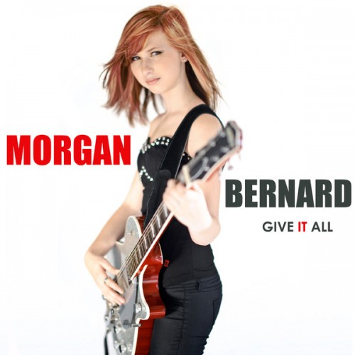 Morgan Bernard Give It All