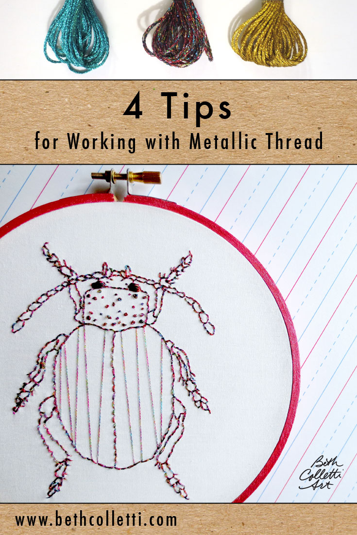 4 Tips for Working with Metallic Thread in Hand Embroidery — Beth Colletti  Art & Design