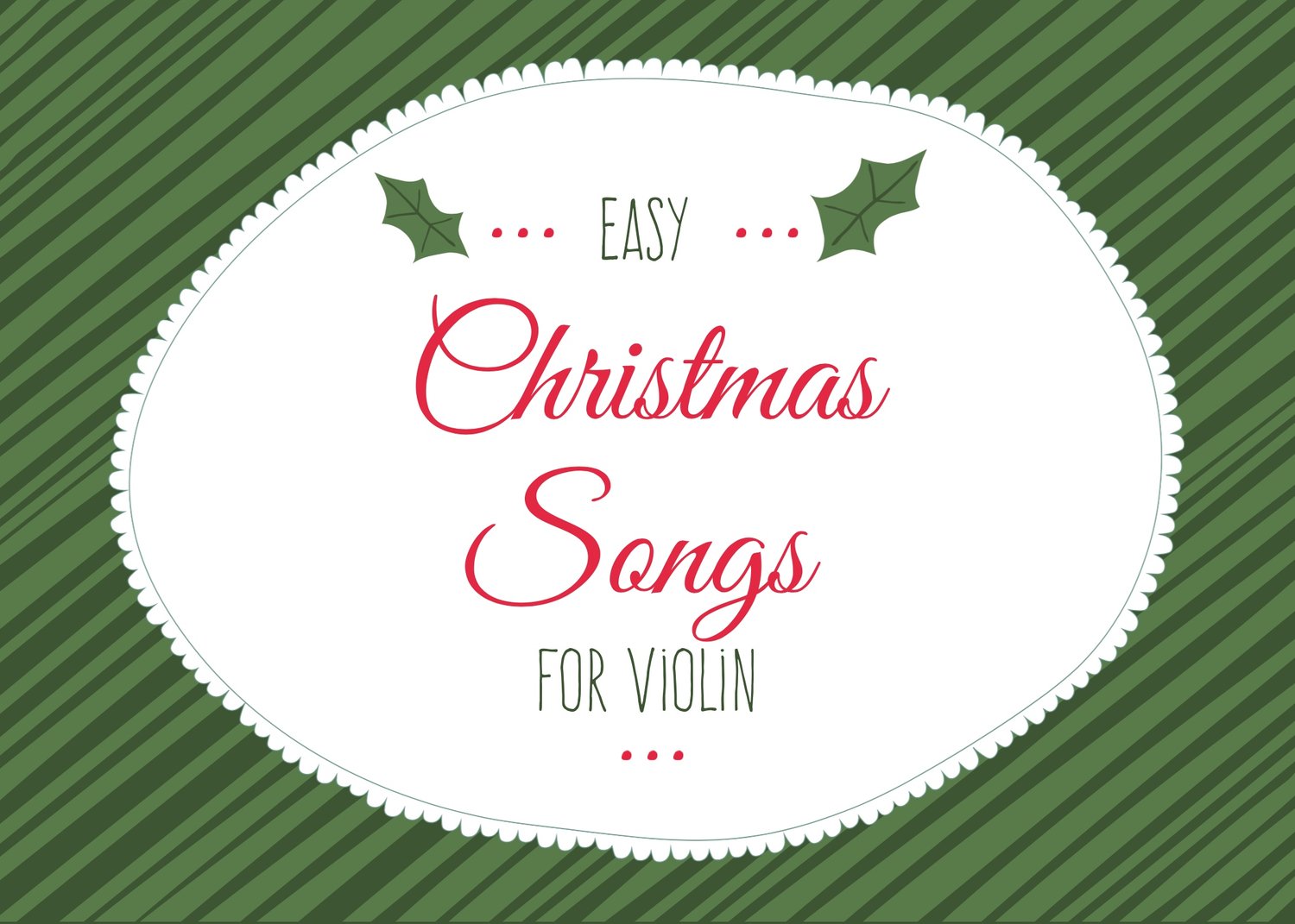 Easy Christmas Songs for Violin--Free Sheet Music — Meadowlark Violin Studio