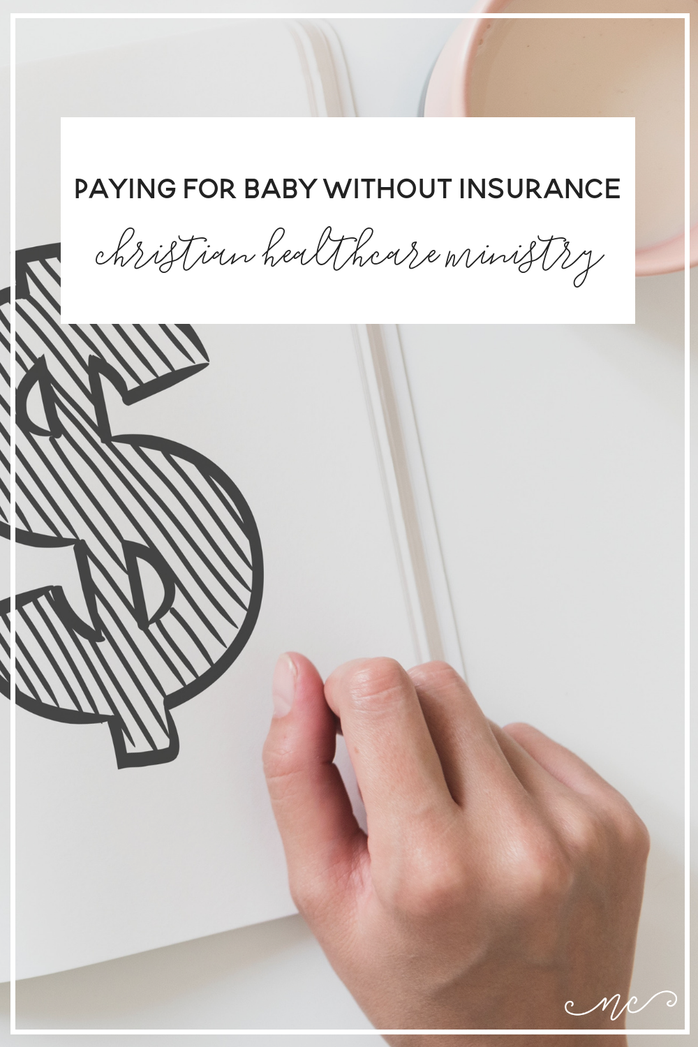 Paying for a Baby Without Insurance - Christian Healthcare Ministries Review