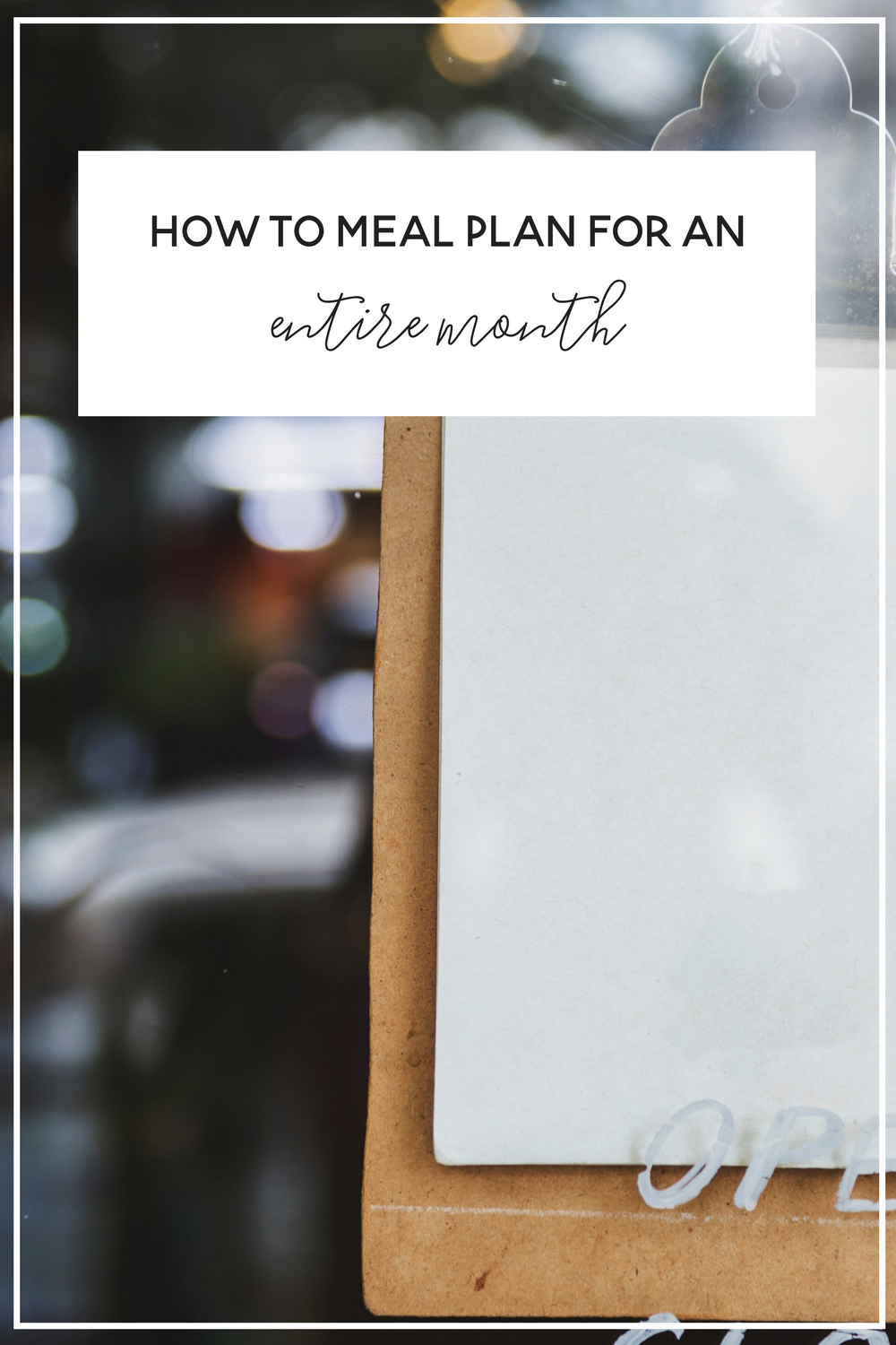 How to Meal Plan for an Entire Month