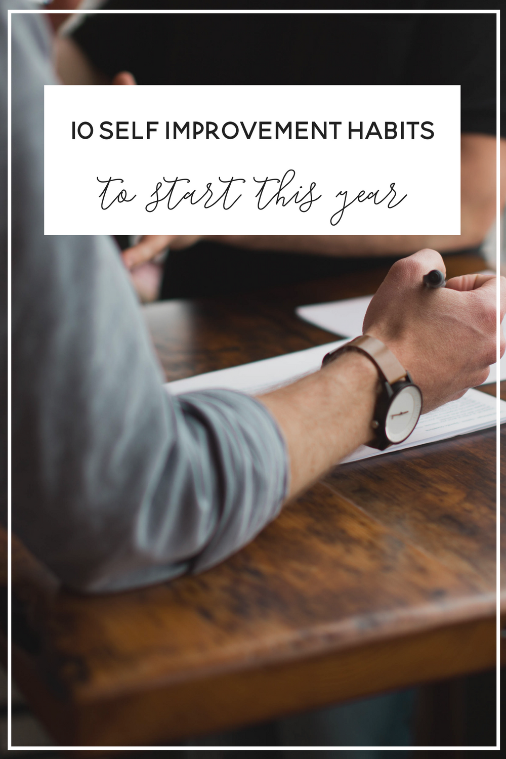 10 Self Improvement Habits to Start this year