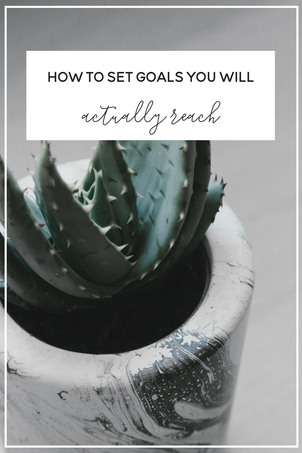 How to set Goals you will Actually Reach