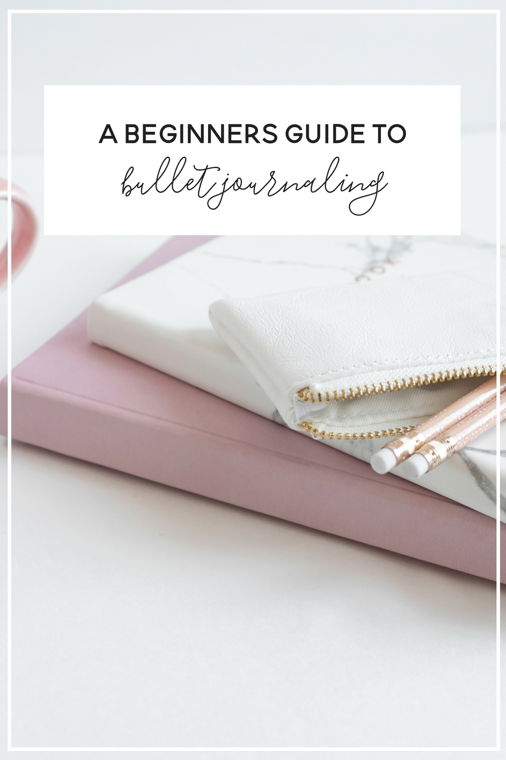 A Beginners Guide to Bullet Journaling
