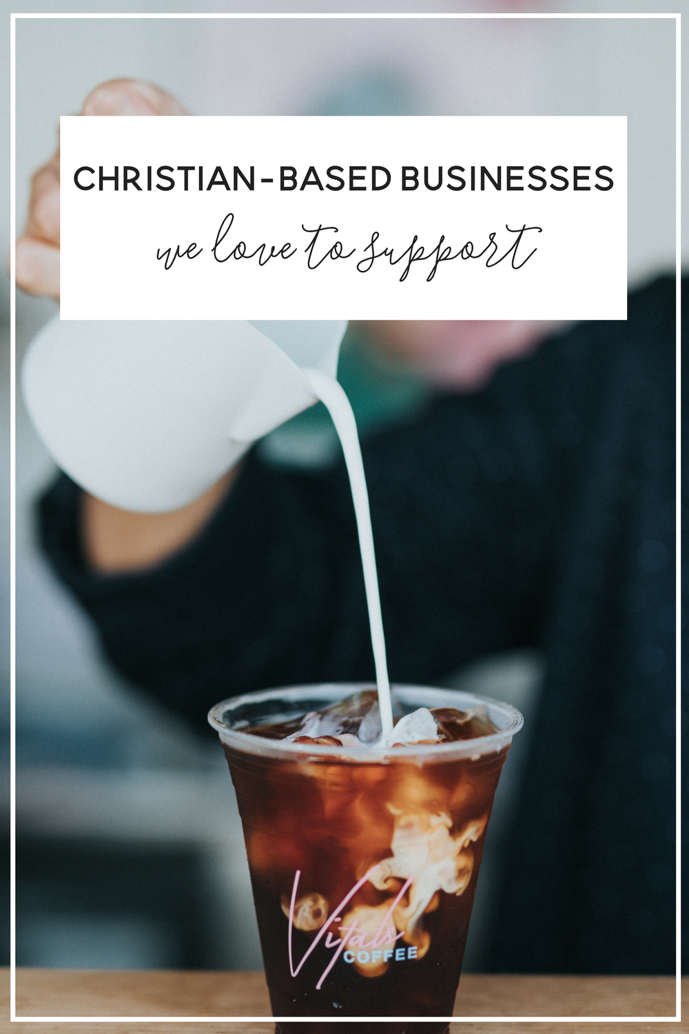 A list of Christian Businesses we Love