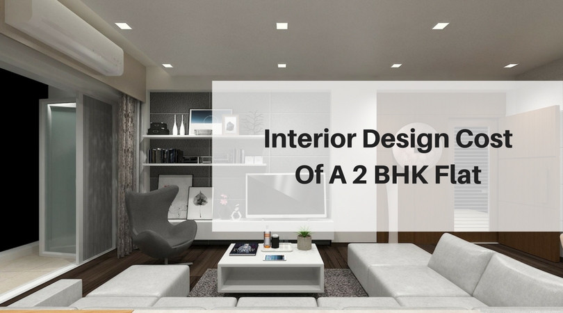 Interior Design Cost Of A 2 Bhk Flat Best Architects Interior