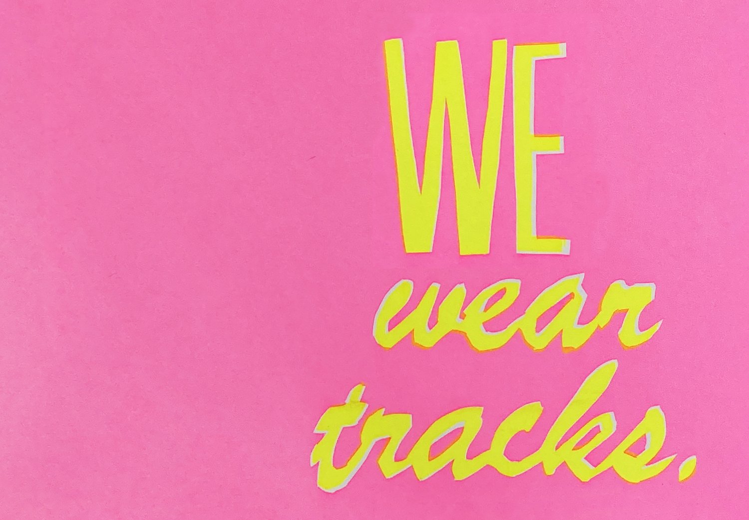 We wear Tracks — Wendy Murray