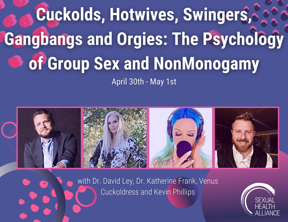 The Psychology of Group Sex and Non-Monogamy Cuckolds, Hotwives, Swingers, Gangbangs and Orgies — Sexual Health Alliance image