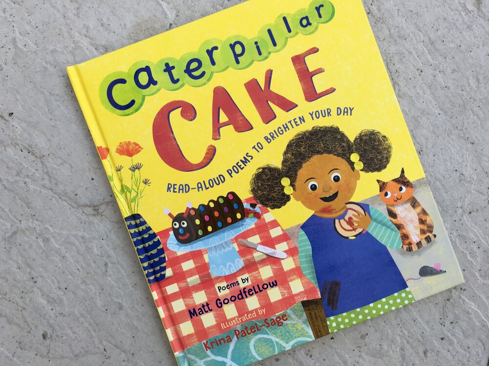 Read-Aloud Poems to Brighten Your Day Caterpillar Cake
