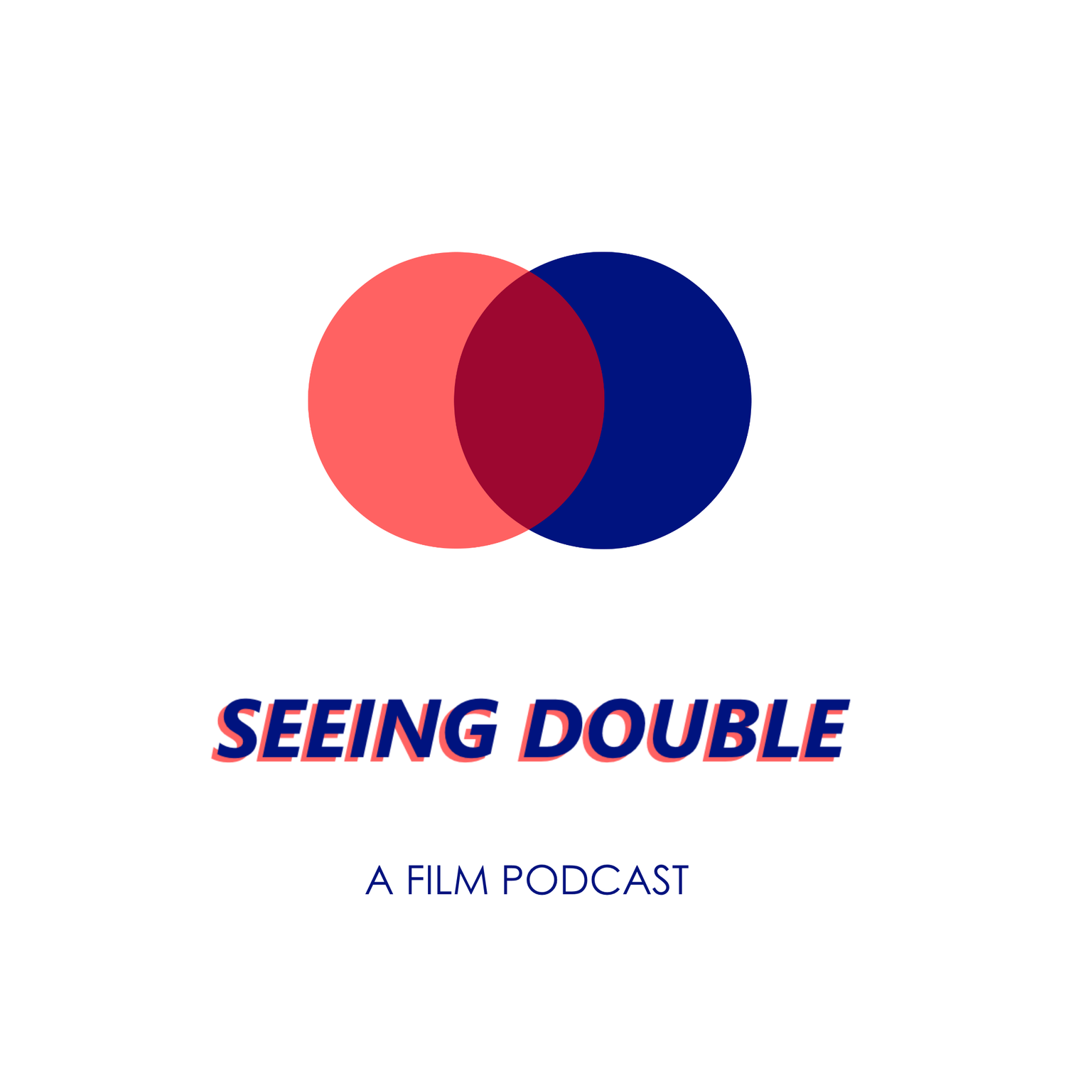 Seeing Double: A Film Podcast