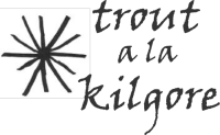 Trout a la Kilgore