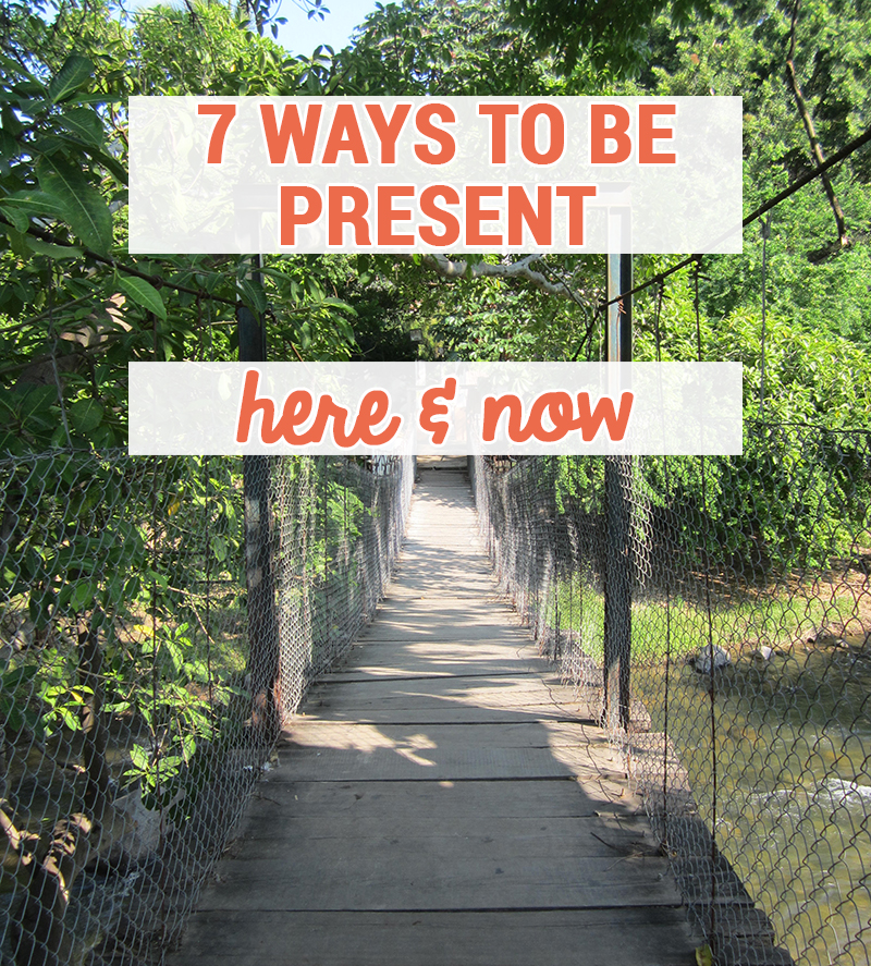 be-present-here-now