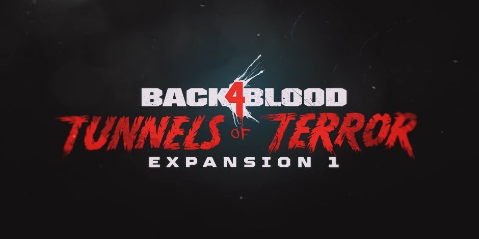 Back 4 Blood - Expansão 1: Túneis do Terror