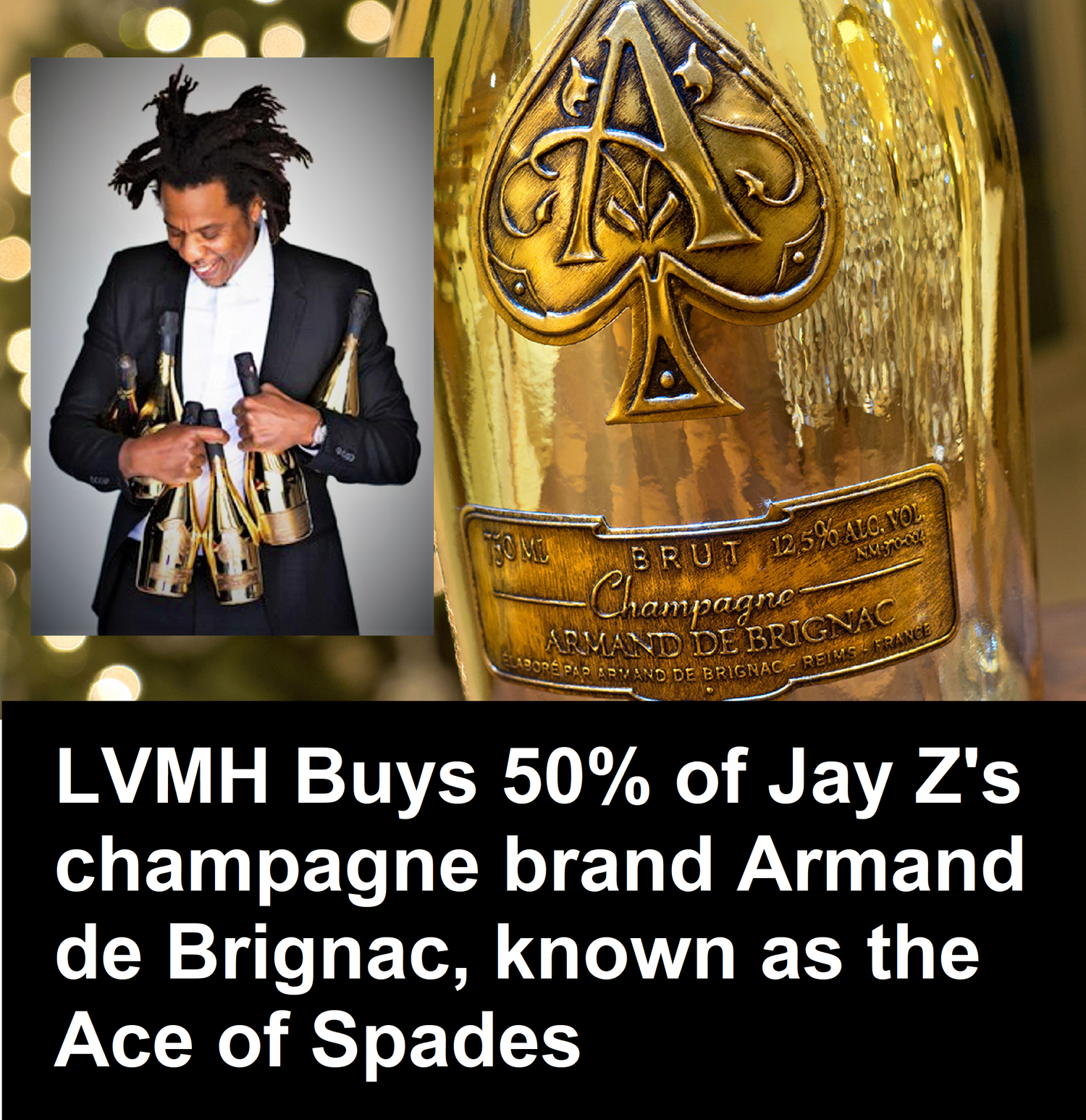 LVMH Buys 50% of Jay-Z's Champagne Brand As Bernard Arnault Nods