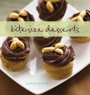 Carole Bloom's Latest Book, Bite-Size Desserts