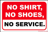no-shoes-no-shirt-no-service.png