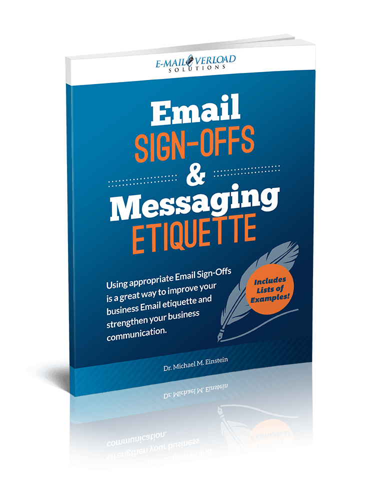 Email Sign Offs Etiquette And Examples Email Overload Solutions
