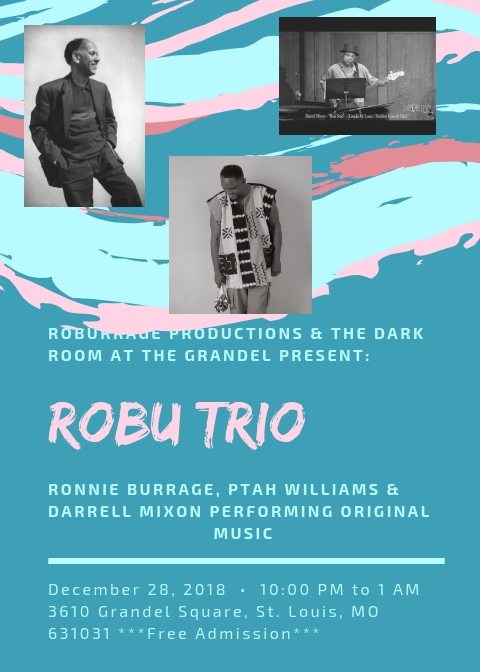 Robu Trio The Dark Room W Darrell Mixon Ptah Williams