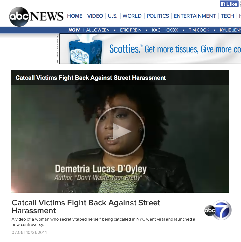 B. discussing street harassment and (white) women's protection on Nightline. 