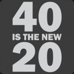 40-is-the-new-20-t-shirt