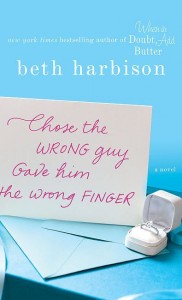 Chose the Wrong Guy, Gave Him the Wrong Finger book cover