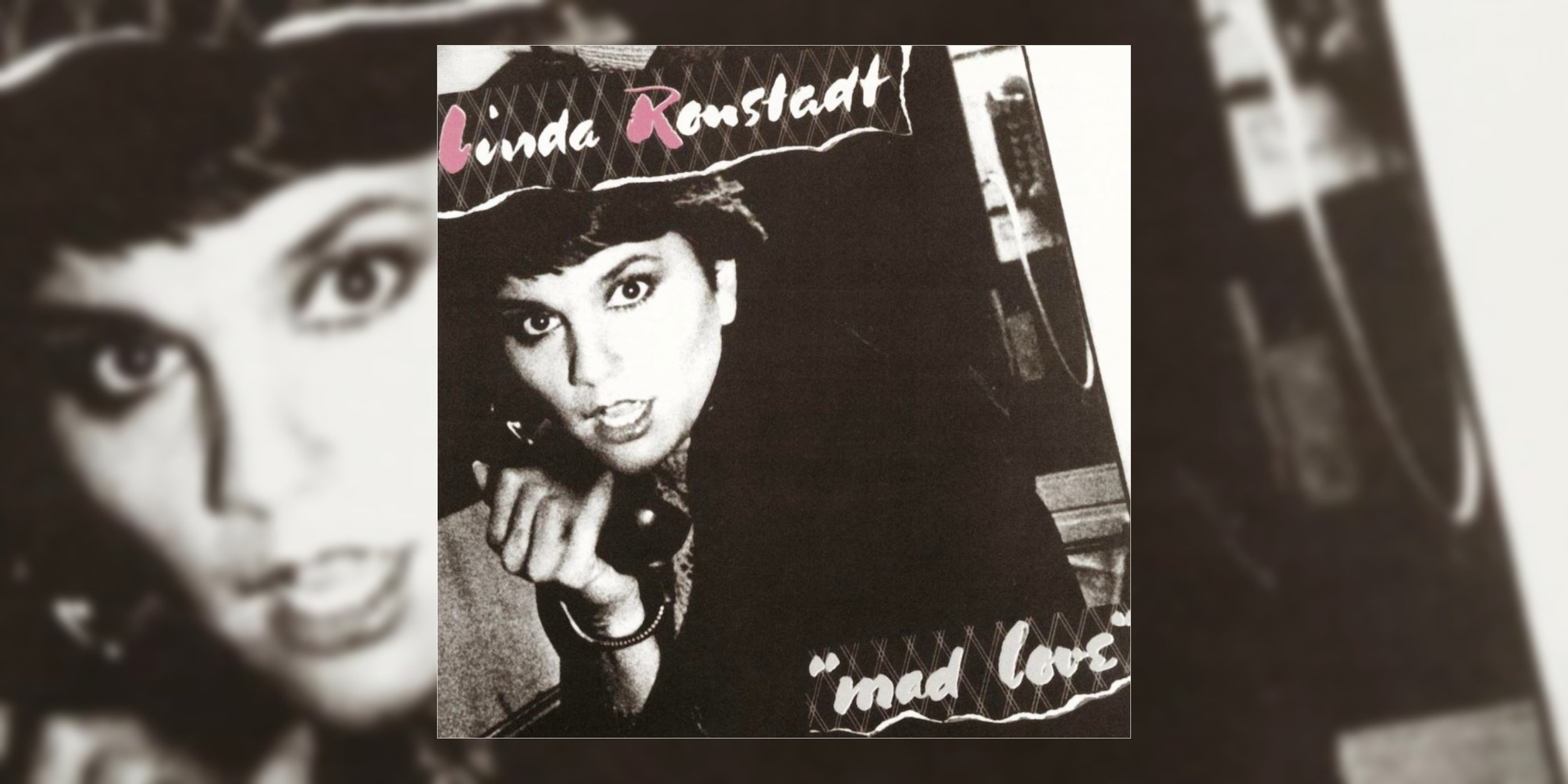 Revisiting Linda Ronstadt's 'Mad Love' (1980) | Retrospective Tribute