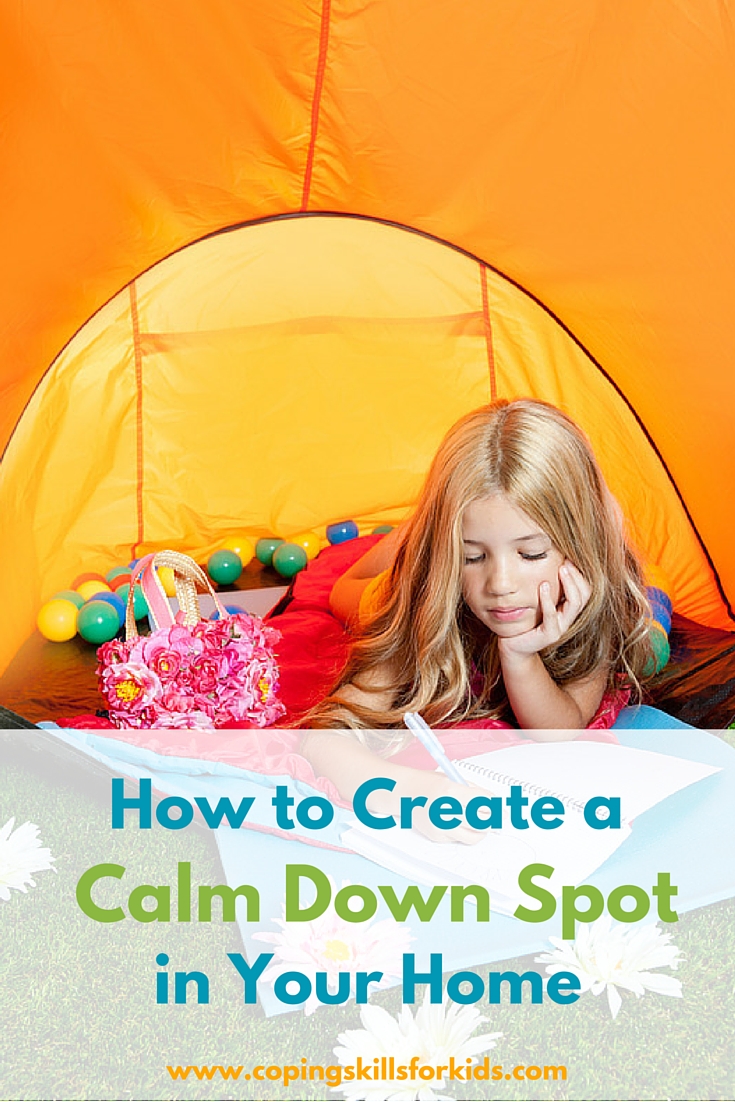 How to Create a Calm Down Spot — Coping Skills for Kids