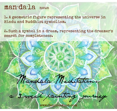 mandala meditations with desiree east