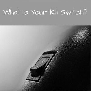 What is Your Kill Switch leadership development