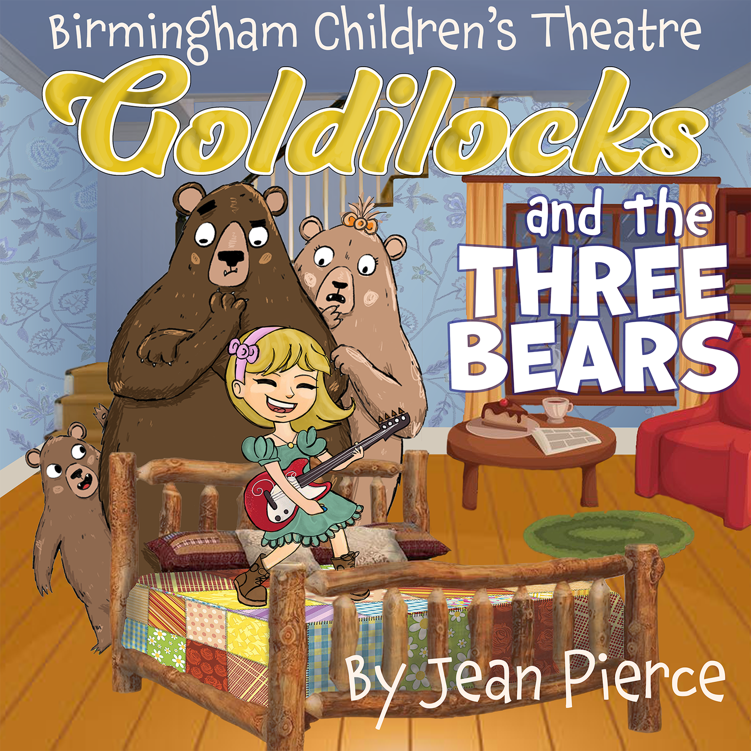 Goldilocks and The Three Bears — Birmingham Children's Theatre
