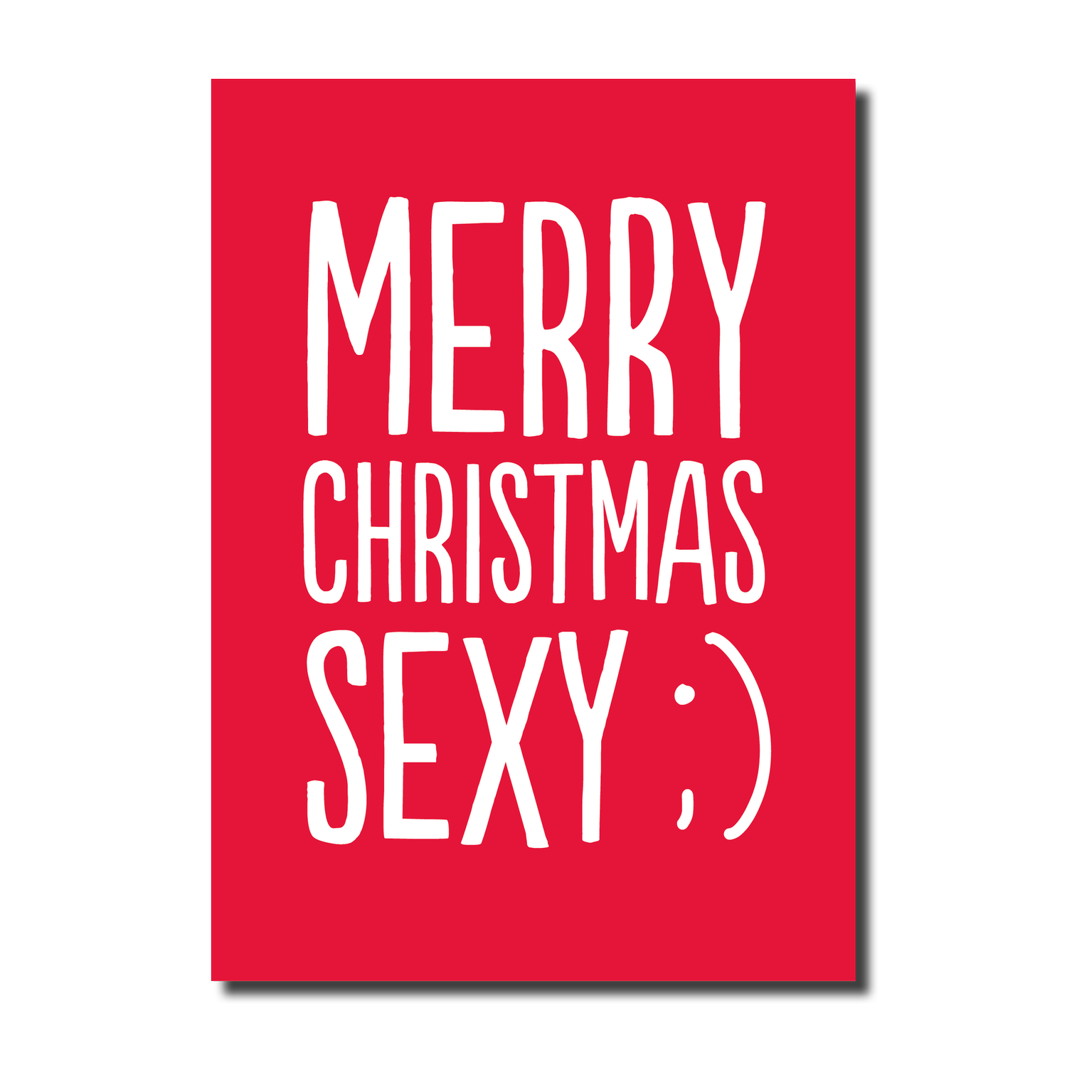 Funny Christmas Card MERRY CHRISTMAS SEXY — The Buddy Fernandez Card Company