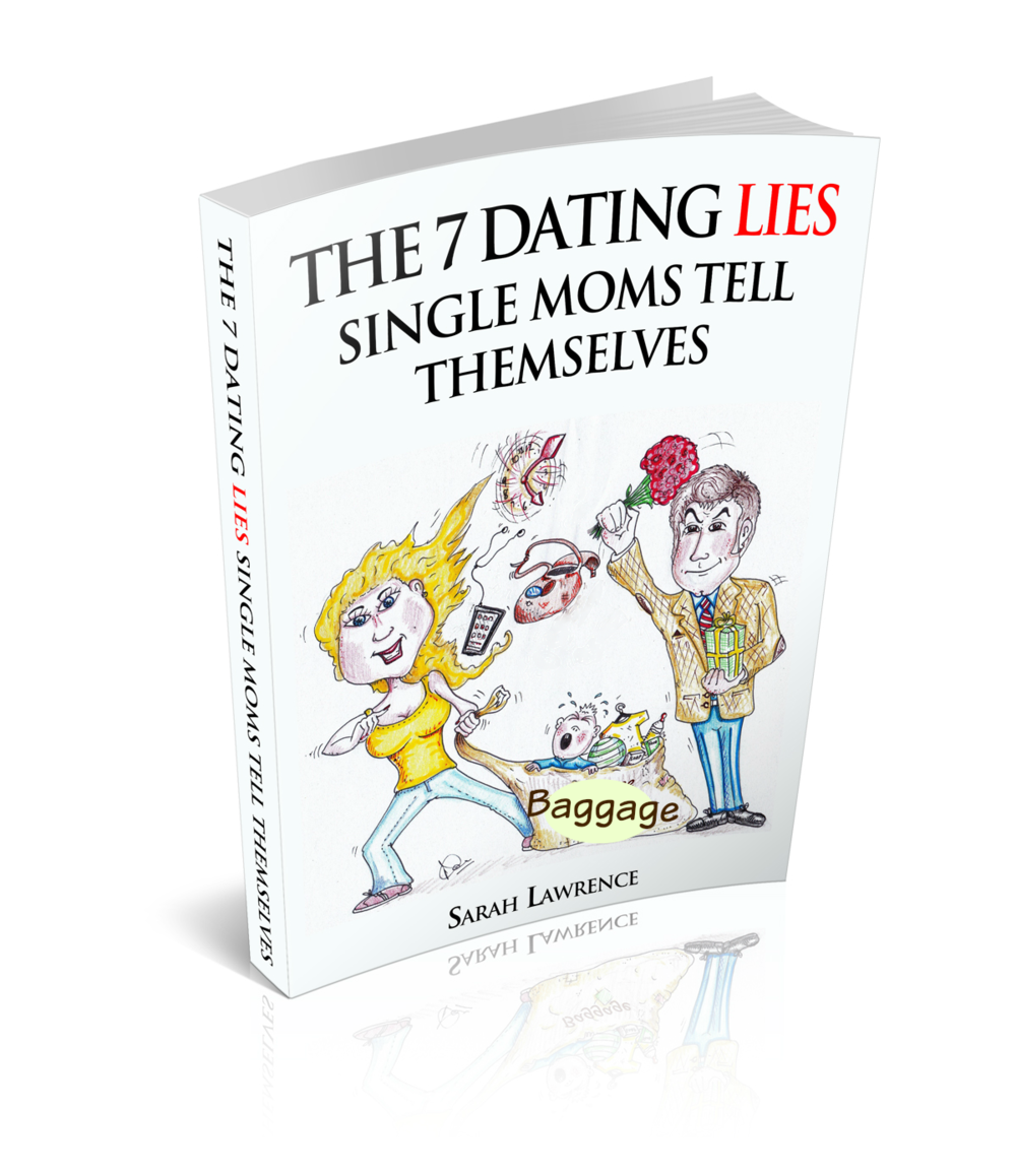 The 7 Dating Lies Single Moms Tell Themselves. $0.99 Click here to download and change your love life forever.