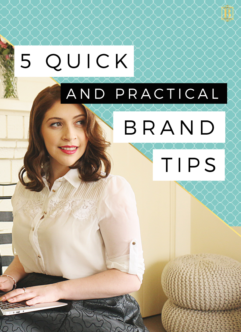 BrandITGirl_5-quick-brand-tips_BlogPost