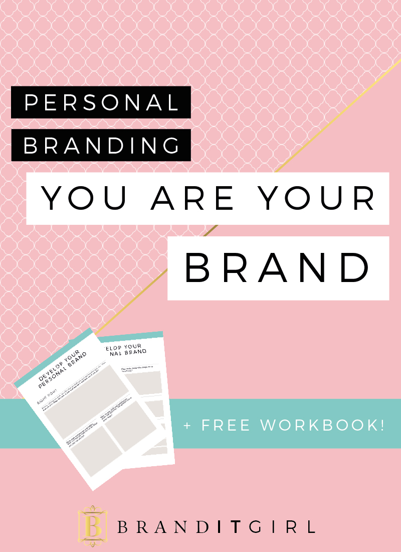 BrandITGirl_Personal-Branding_You-are-your-brand_BlogPost