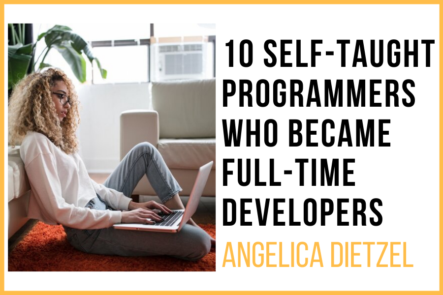 10 Self-Taught Programmers Who Became Full-Time Developers — SheCanCode