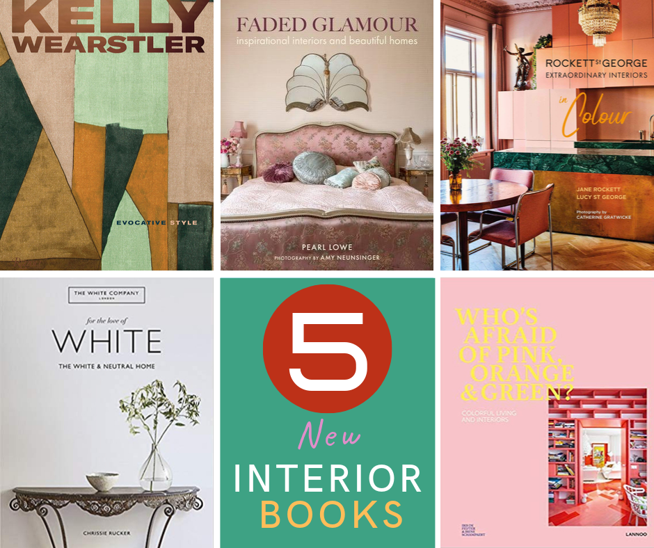 5 New Inspirational Interior Design Books To Sink Your Teeth