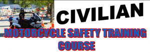 Motorcycle training classes scotts valley bay area civilian police