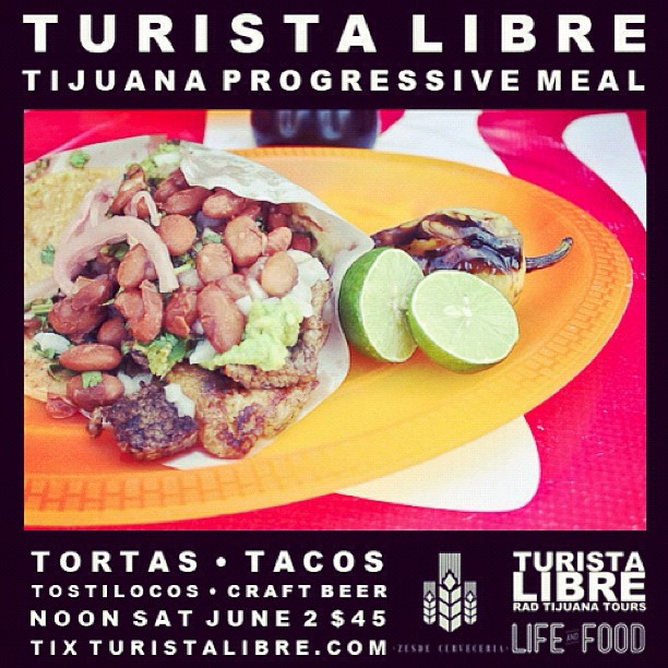 Tijuana Progressive Meal with Turista Libre