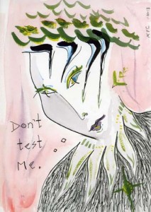 Kathy Crabbe, Don't Test Me, 2013, ink & gouache on paper, 5 x 7”.