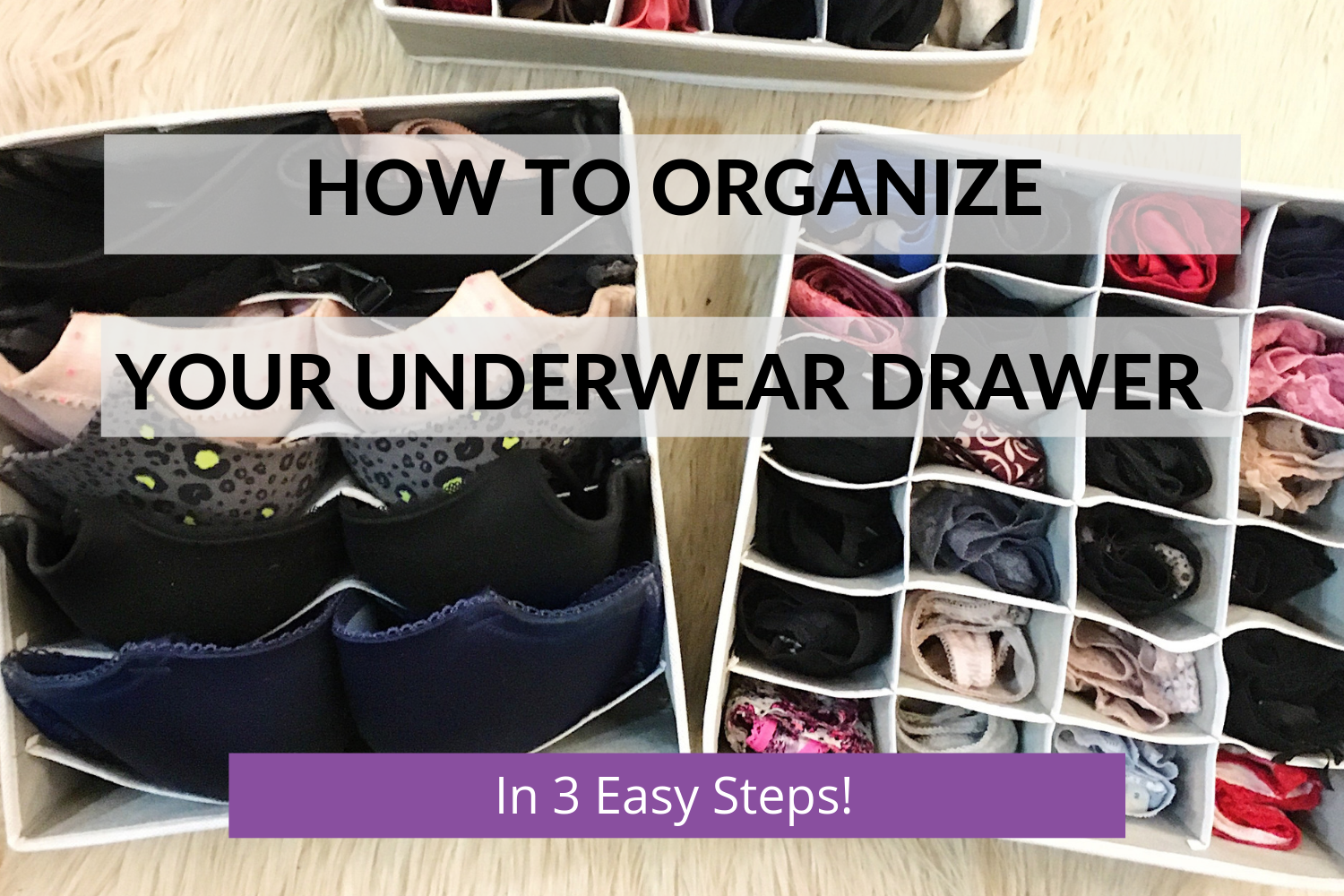 How To Organize Underwear: Inspiring Tips For Bras And Panties