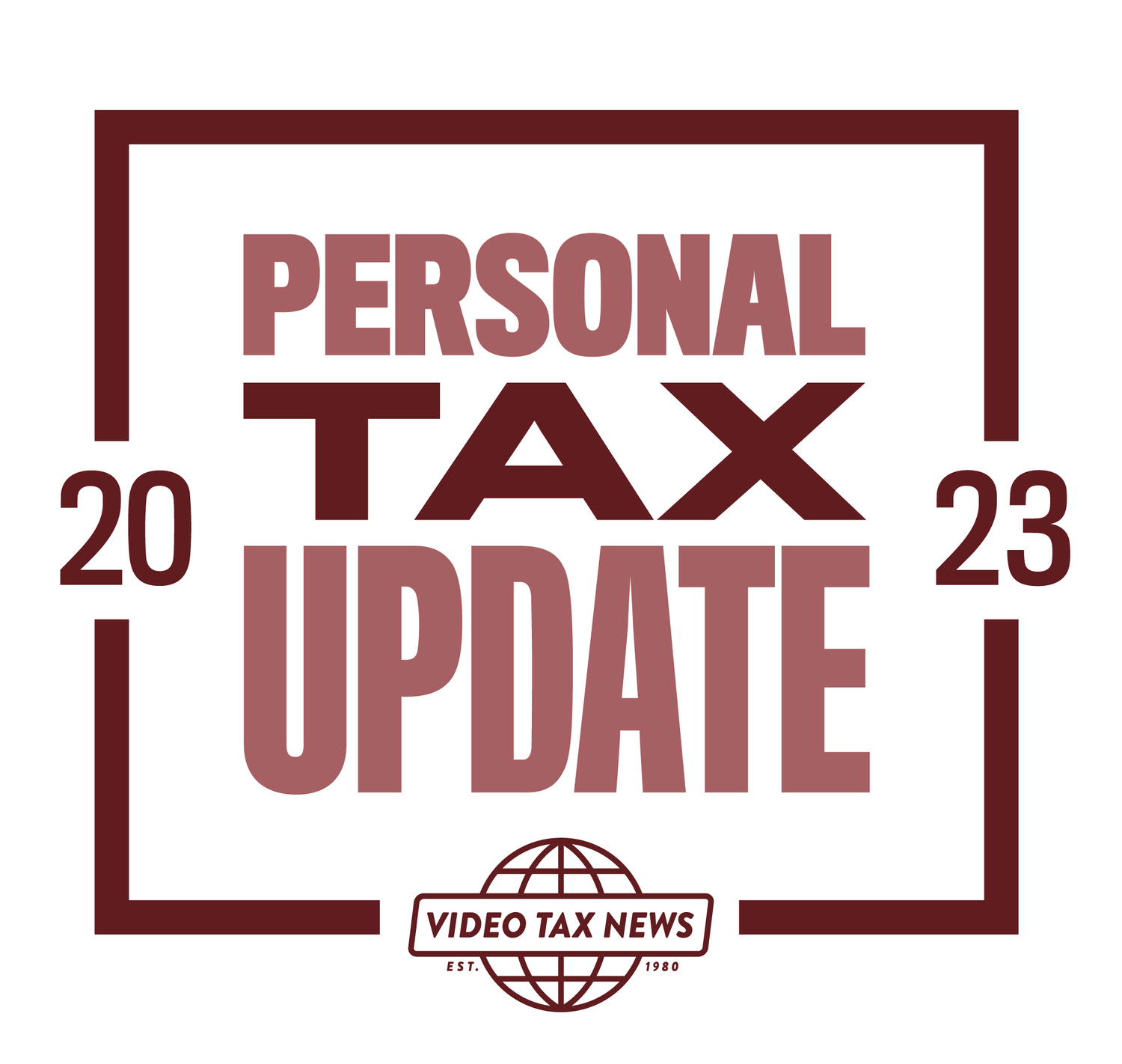 Registration open for Personal Tax Update 2023 Video Tax News