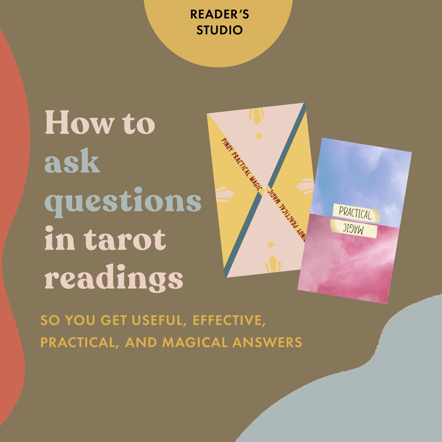 Tarot Questions: How and What to Ask in Tarot Practical