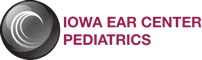 Iowa Ear Center Pediatrics - Children's Ear & Hearing Clinic
