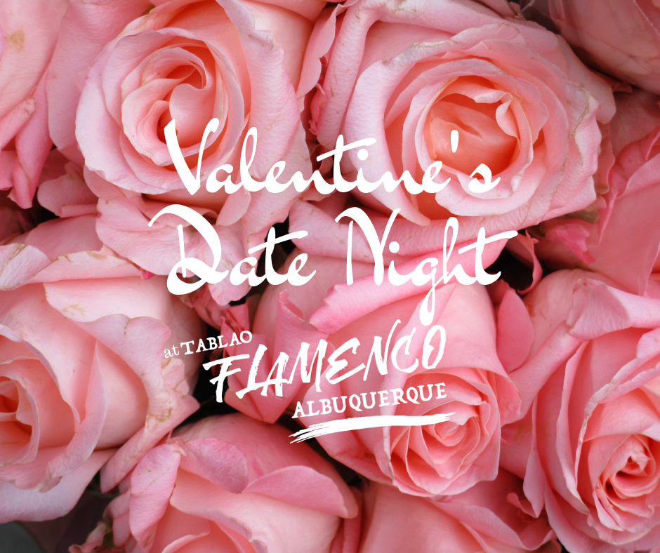 Valentine S Date Night At Tablao Flamenco Albuquerque National